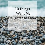 10 Things I want my gifted daughter to know